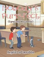 Nobody's Purr-fect: (Especially Not Georgie) 1644165228 Book Cover