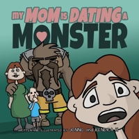 My Mom is Dating a Monster B0GGXMZNV1 Book Cover