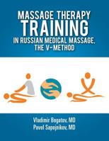 Massage Therapy Training in Russian Medical Massage, the V-Method 1300006161 Book Cover