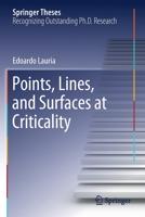 Points, Lines, and Surfaces at Criticality 3030257320 Book Cover