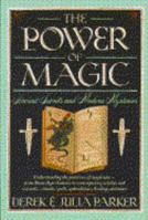The Power Of Magic: Secrets And Mysteries Ancient And Modern 0671769219 Book Cover