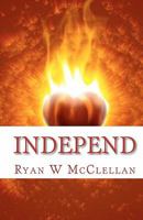 Independ: Parental Advisory: Content May Cause Revolution 1453710175 Book Cover