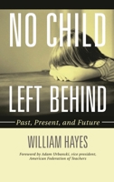 No Child Left Behind 1578868351 Book Cover