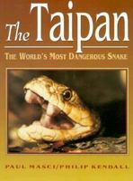 The Taipan: The World's Most Dangerous Snake 0864175965 Book Cover