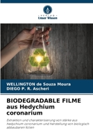 BIODEGRADABLE FILME aus Hedychium coronarium 6207270622 Book Cover