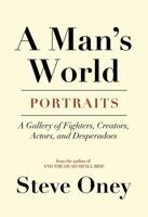 A Man's World: Portraits 0881466182 Book Cover