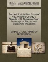 Second Judicial Dist Court of Nev, Washoe County v. Nevada U.S. Supreme Court Transcript of Record with Supporting Pleadings 1270578391 Book Cover