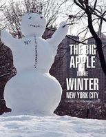 Big Apple In The Winter 1453522751 Book Cover