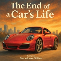 The End of a Car's Life B0H51MCRTR Book Cover