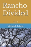 Rancho Divided B0FQ69BYVP Book Cover