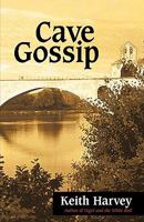 Cave Gossip 1440171874 Book Cover