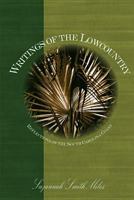Writings Of The Lowcountry: Reflections On The South Carolina Coast 159629003X Book Cover