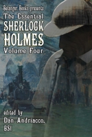The Essential Sherlock Holmes volume four B0GK6L6HVX Book Cover