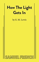 How The Light Gets In 0573709912 Book Cover