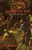 The Judas Compound/4 Volumes in 1 0962928712 Book Cover