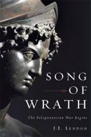 Song of Wrath: The Peloponnesian War Begins 0465031439 Book Cover