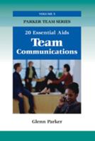 Team Communications: 20 Essential Aids 1599961946 Book Cover