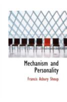 Mechanism and Personality B0BMS1HNRD Book Cover