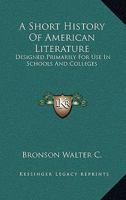 A Short History of American Literature 1146247141 Book Cover