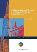 Vorträge zu Luther als Mensch in der Stiepeler Dorfkirche: Stiepeler Lektionen II 3741295663 Book Cover