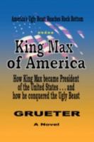 King Max of America 1436366097 Book Cover