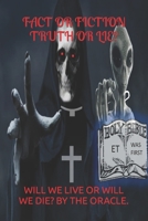 Fact or Fiction Truth or Lie? B09FCHQHDR Book Cover