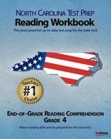 NORTH CAROLINA TEST PREP Reading Workbook End-of-Grade Reading Comprehension Grade 4 1463739559 Book Cover
