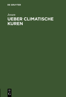 Ueber Climatische Kuren 3111300269 Book Cover