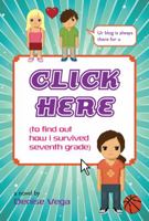 Click Here: To Find Out How I Survived Seventh Grade 0316058998 Book Cover