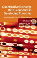 Quantitative Exchange Rate Economics in Developing Countries: A New Pragmatic Decision-Making Approach. 1349281514 Book Cover