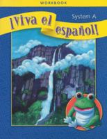 ¡viva El Español!, System B Package of 25 Workbooks 0076031713 Book Cover