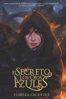 El secreto de los ojos azules (The Eye Death) (Spanish Edition) B0CMCVGW97 Book Cover