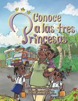 Conoce a las tres princesas B0B3SDX5P5 Book Cover