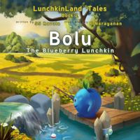 Bolu : The Blueberry Lunchkin 1733152636 Book Cover