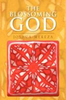 The Blossoming God 1425718167 Book Cover