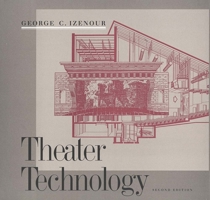Theater Technology 0300067666 Book Cover