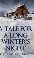 A Tale For A Long Winter's Night 486750002X Book Cover