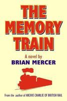 The Memory Train 1492930393 Book Cover