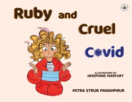 Ruby and cruel covid 183934315X Book Cover
