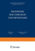 Ergebnisse Der Chirurgie Und Orthopadie: Einundzwanzigster Band 3642893651 Book Cover