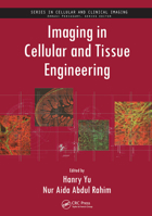 Imaging in Cellular and Tissue Engineering 0367445867 Book Cover
