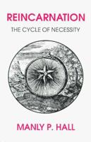 Reincarnation: The Cycle of Necessity 089314519X Book Cover