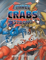 Three Crabs Strong 1669832856 Book Cover