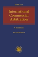 International Commercial Arbitration: A Handbook 1509948724 Book Cover