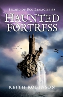 Haunted Fortress 1975624351 Book Cover