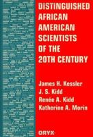 Distinguished African American Scientists of the 20th Century (Distinguished African Americans Series) 0897749553 Book Cover