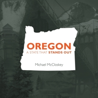 Oregon: A State That Stands Out 1629013382 Book Cover