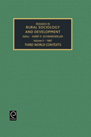 Research in Rural Sociology and Development: Third World Contexts : A Research Annual (Research in Rural Sociology and Development) (Research in Rural Sociology and Development) 0892325860 Book Cover