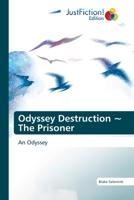 Odyssey Destruction The Prisoner 6203578487 Book Cover