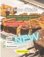 Il Forno d'Italia: Torte Eccezionali, tra la Tradizione e l'Innovazione (Anche Senza Glutine) (Italian Edition) B0F2DQ288L Book Cover